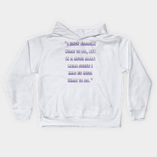 Michael Scott Quote Kids Hoodie